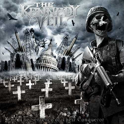 THE KENNEDY VEIL - The Sentence Of Their Conqueror cover 