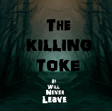 THE KILLING TOKE - It Will Never Leave cover 