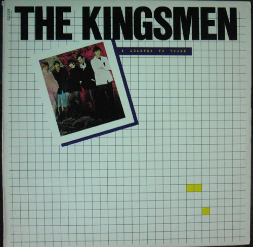 THE KINGSMEN - A Quarter to Three cover 
