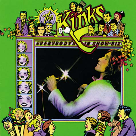 THE KINKS - Everybody's In Show-Biz (Everybody's A Star) cover 