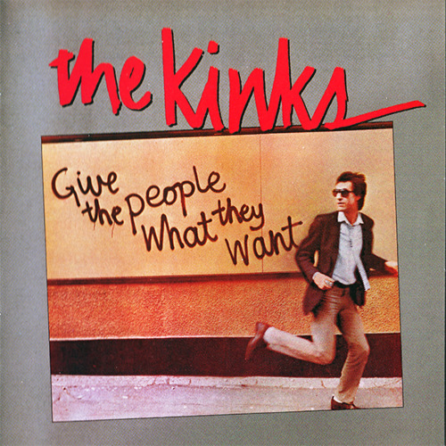 THE KINKS - Give The People What They Want cover 
