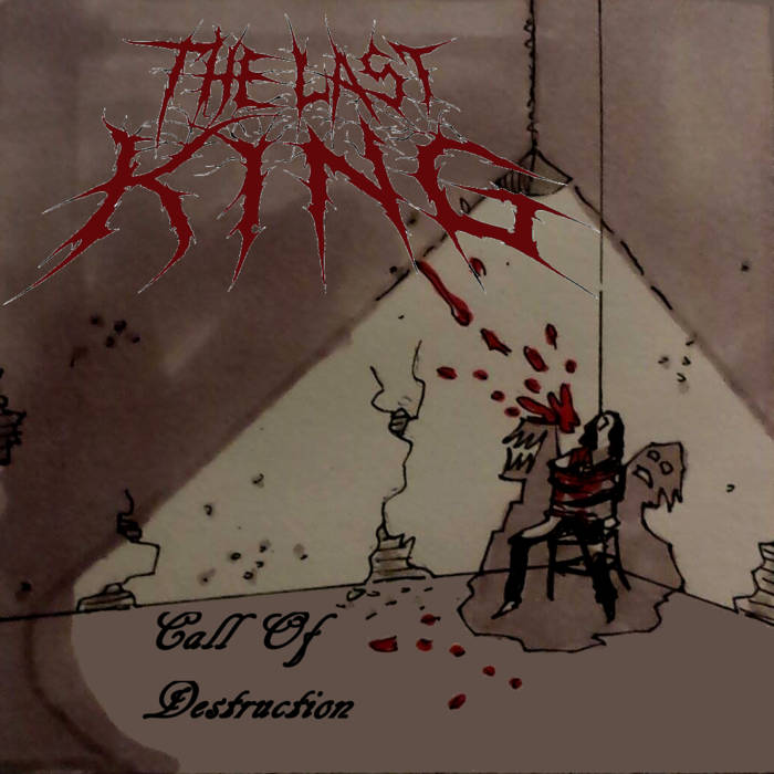 THE LAST KING - Call Of Destruction cover 