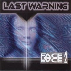 THE LAST WARNING - Face2Face cover 
