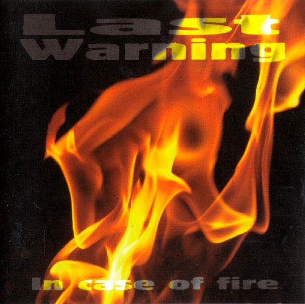 THE LAST WARNING - In Case Of Fire cover 