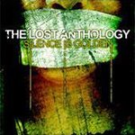 THE LOST ANTHOLOGY - Silence Is Golden cover 