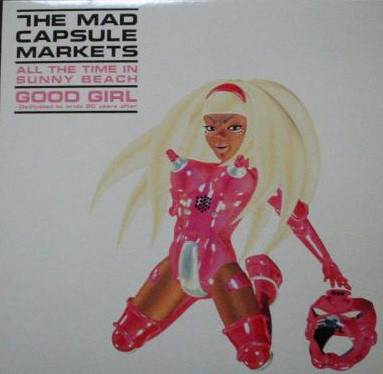 THE MAD CAPSULE MARKETS - All the Time in Sunny Beach cover 