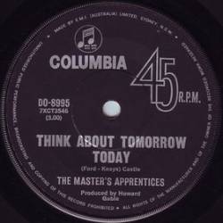 THE MASTERS APPRENTICES - Think About Tomorrow Today cover 