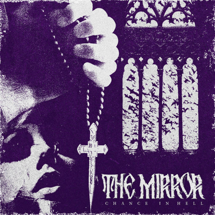 THE MIRROR - Chance In Hell cover 