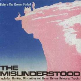 THE MISUNDERSTOOD - Before The Dream Faded cover 