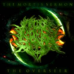 THE MORTIS SERMON - The Overseer cover 