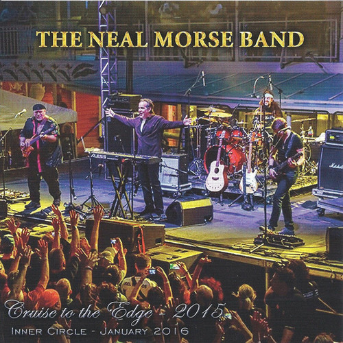 THE NEAL MORSE BAND - Cruise To The Edge 2015 (Inner Circle January 2016) cover 