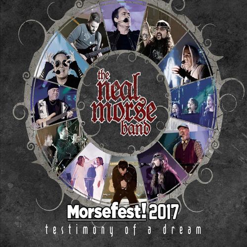 THE NEAL MORSE BAND - Morsefest! 2017: Testimony Of A Dream cover 