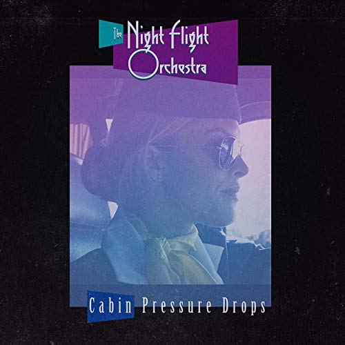 THE NIGHT FLIGHT ORCHESTRA - Cabin Pressure Drops cover 