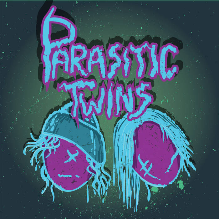 THE PARASITIC TWINS - End cover 