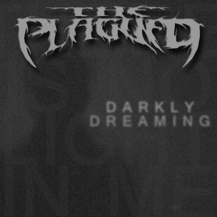 THE PLAGUED - Darkly Dreaming cover 