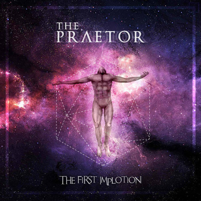 THE PRAETOR - The First Implotion cover 