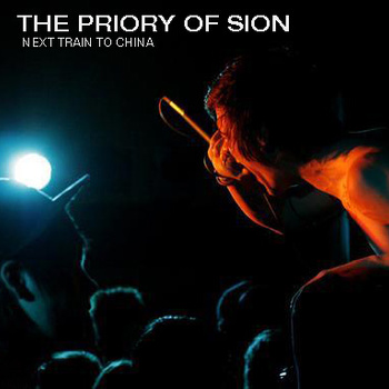 THE PRIORY OF SION - Next Train To China cover 