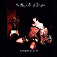 THE REPUBLIC OF DESIRE - Biopreparat cover 