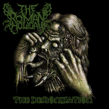 THE ROMAN HOLIDAY - The Demonization cover 