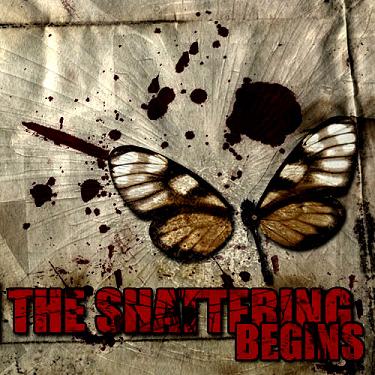 THE SHATTERING - The Shattering Begins cover 