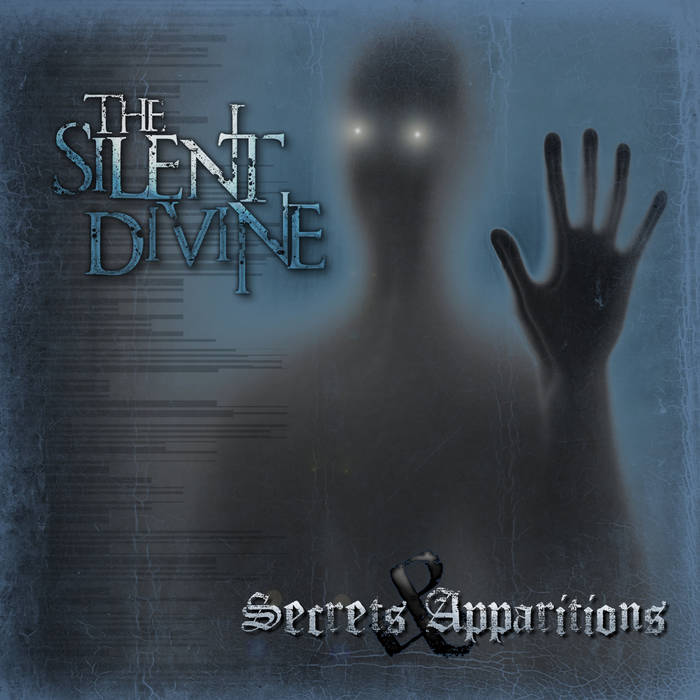 THE SILENT DIVINE - Secrets & Apparitions cover 