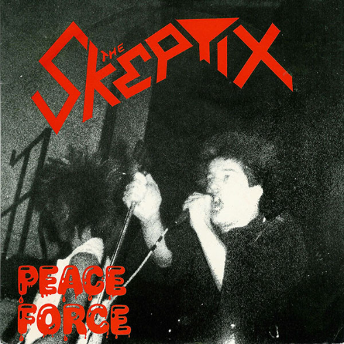 THE SKEPTIX - Peace Force cover 