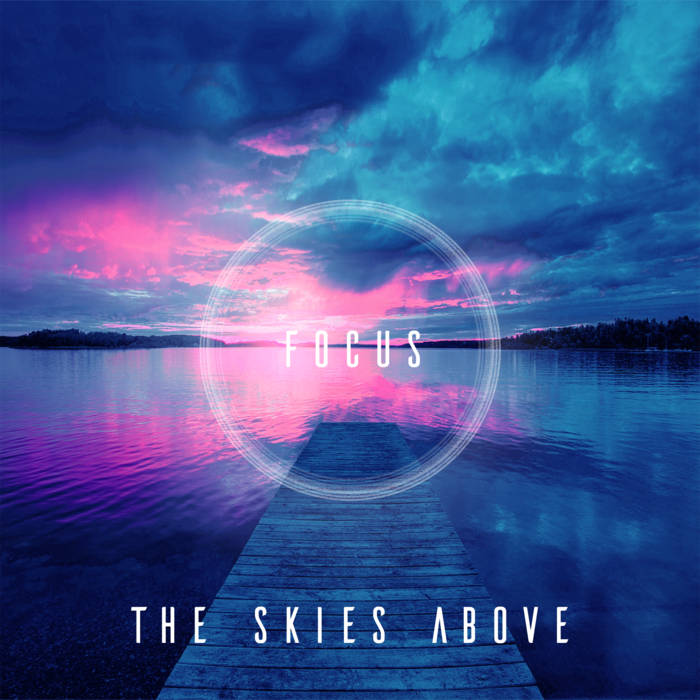 THE SKIES ABOVE - Focus cover 