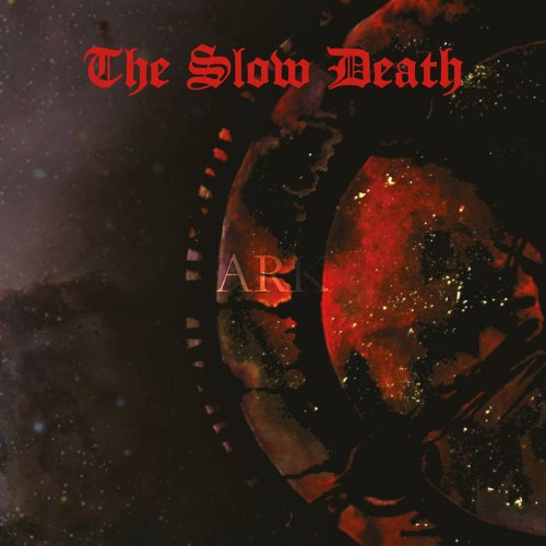 THE SLOW DEATH - Ark cover 