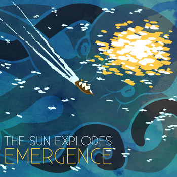 THE SUN EXPLODES - Emergence cover 
