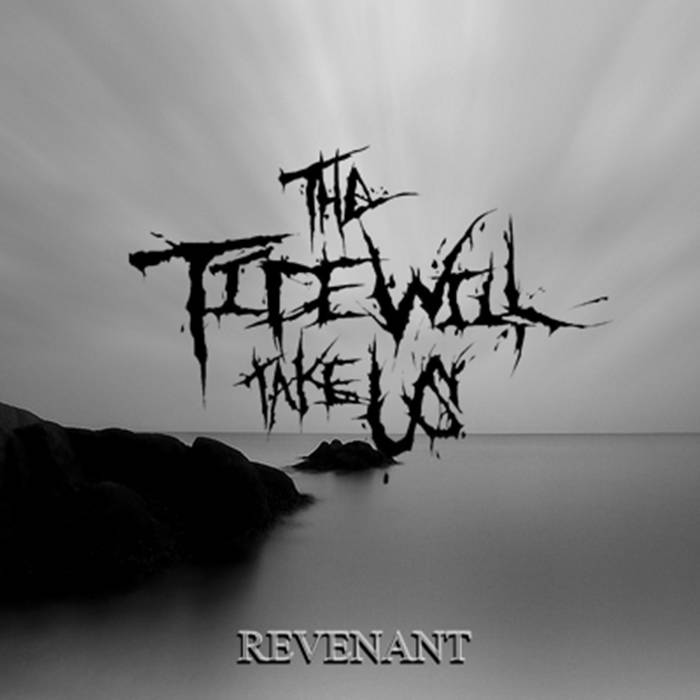 THE TIDE WILL TAKE US - Revenant cover 