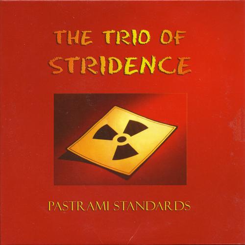 THE TRIO OF STRIDENCE - Pastrami Standards cover 