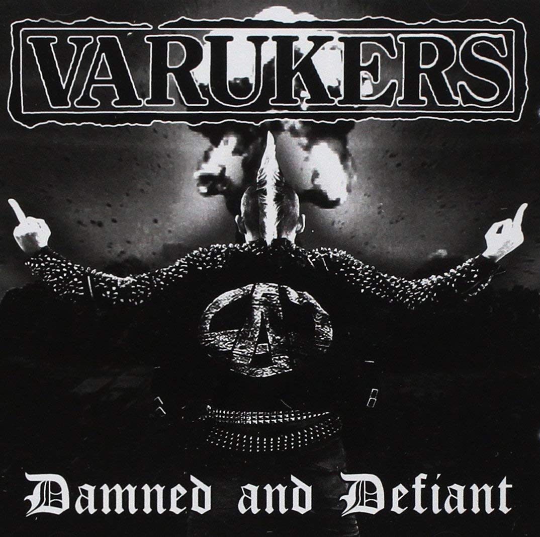 THE VARUKERS - Damned And Defiant cover 