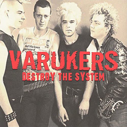 THE VARUKERS - Destroy The System cover 