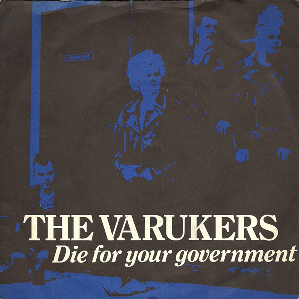 THE VARUKERS - Die For Your Government cover 