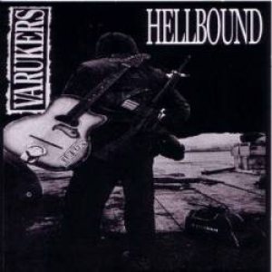 THE VARUKERS - Hellbound cover 