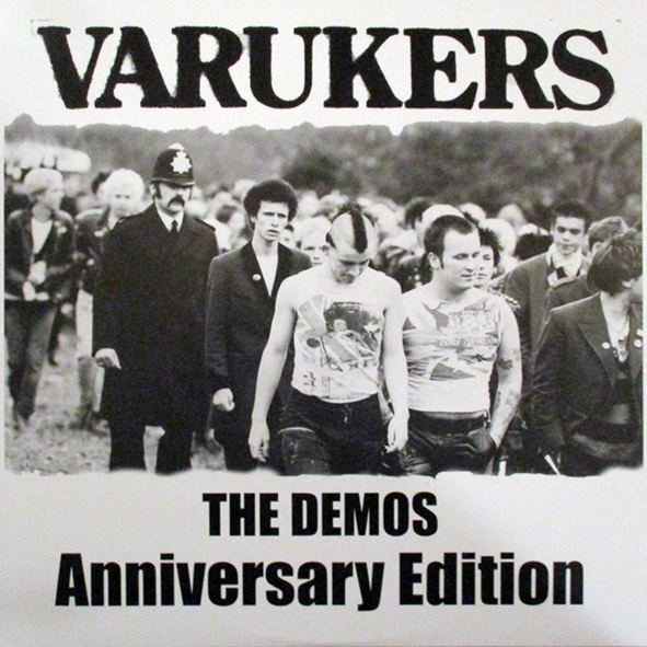 THE VARUKERS - The Demos Anniversary Edition cover 