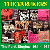 THE VARUKERS - The Punk Singles 1982-1985 cover 