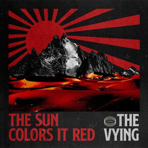 THE VYING - The Sun Colors It Red cover 