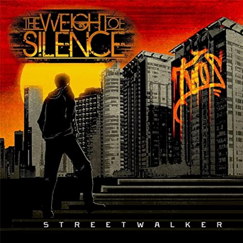 THE WEIGHT OF SILENCE - Street Walker cover 