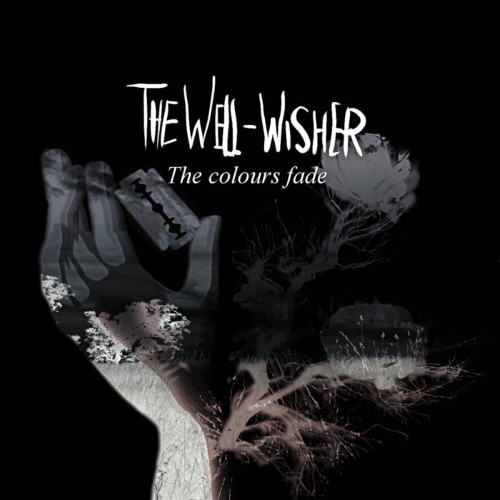 THE WELL-WISHER - The Colours Fade cover 