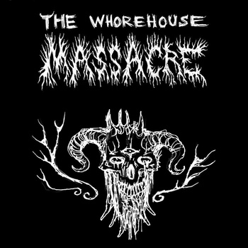 THE WHOREHOUSE MASSACRE - The Beast Of B.C. cover 