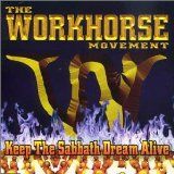 THE WORKHORSE MOVEMENT - Keep The Sabbath Dream Alive cover 