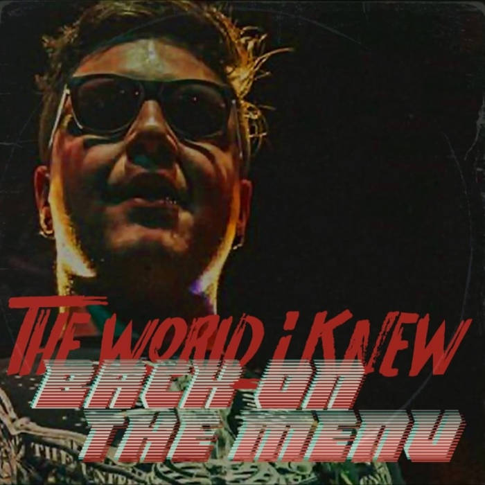 THE WORLD I KNEW - Back On The Menu cover 