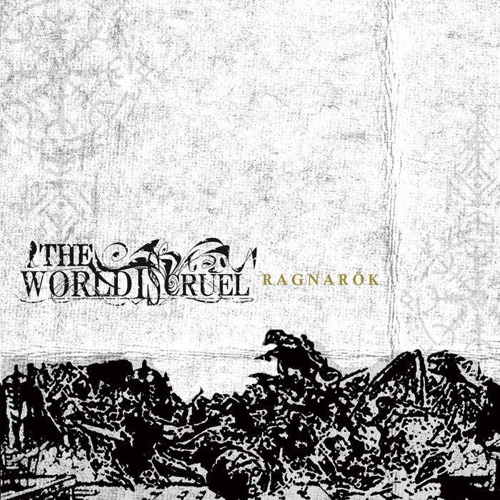 THE WORLD IS CRUEL - Ragnarök cover 