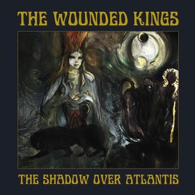 THE WOUNDED KINGS - The Shadow Over Atlantis cover 