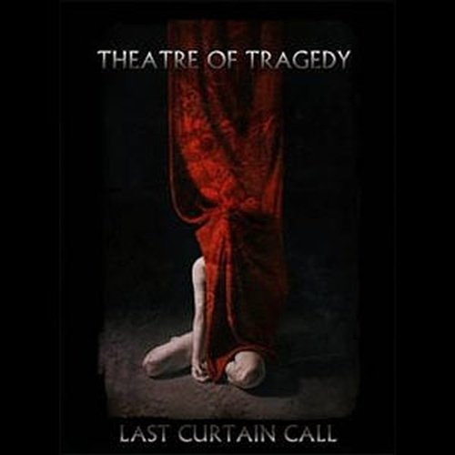THEATRE OF TRAGEDY - Last Curtain Call cover 