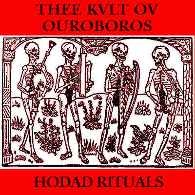 THEE KVLT OV OUROBOROS - Hodad Rituals cover 