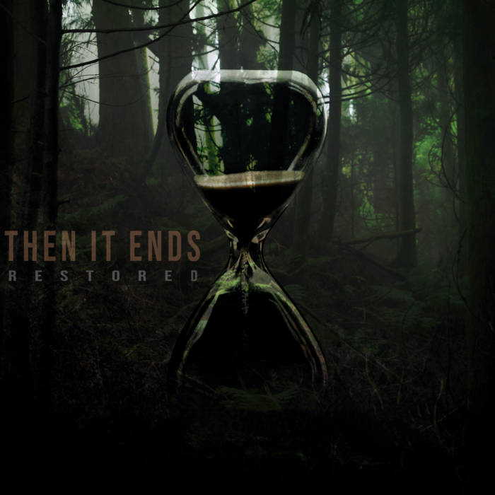 THEN IT ENDS - Restored cover 