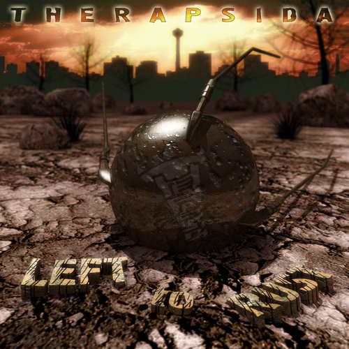 THERAPSIDA - Left To Rust cover 