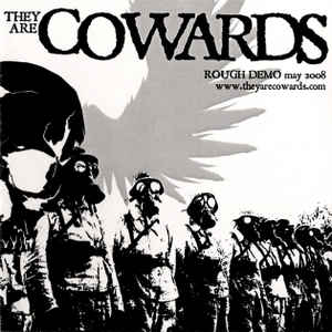 THEY ARE COWARDS - Rough Demo May 2008 cover 